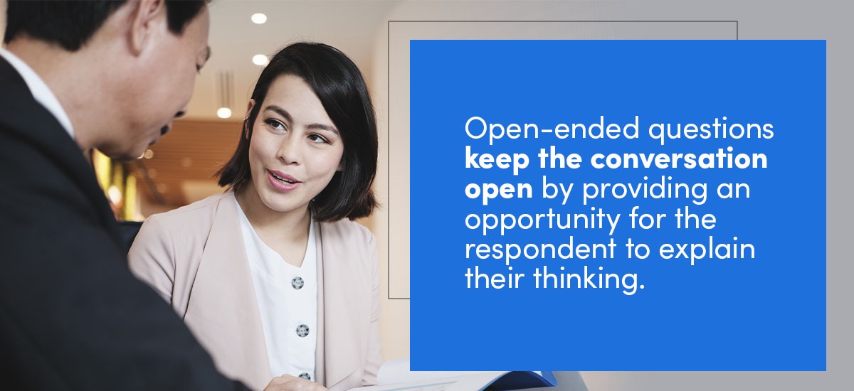 What is an open ended question? 